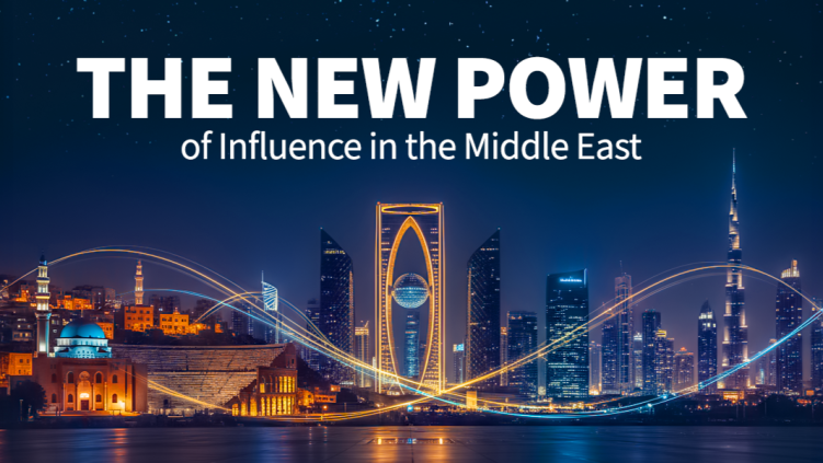 The New Power of Influence in the Middle East